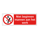 Niet beginnen mannen aan het werk