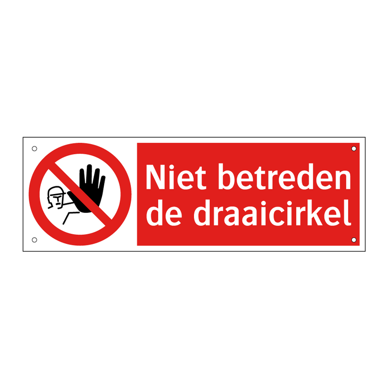 Niet betreden de draaicirkel