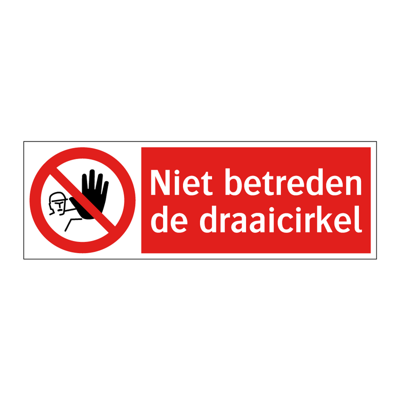 Niet betreden de draaicirkel