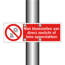 Niet blootstellen aan direct zonlicht of hete oppervlakken