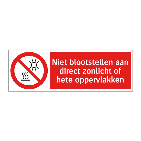 Niet blootstellen aan direct zonlicht of hete oppervlakken