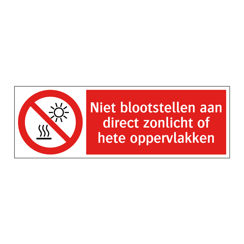 Niet blootstellen aan direct zonlicht of hete oppervlakken