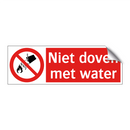 Niet doven met water