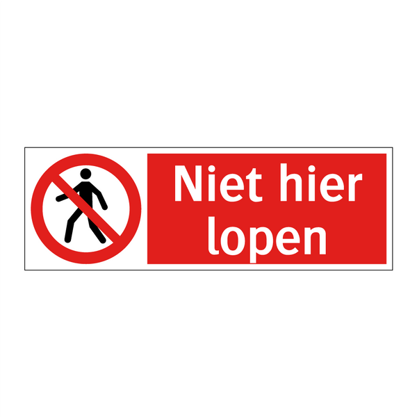 Niet hier lopen