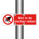 Niet in de trechter reiken