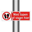 Niet lopen of staan hier