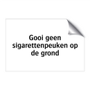 Gooi geen sigarettenpeuken op de grond & Gooi geen sigarettenpeuken op de grond