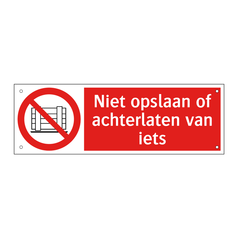 Niet opslaan of achterlaten van iets