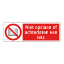 Niet opslaan of achterlaten van iets