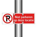 Niet parkeren op deze locatie