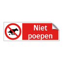 Niet poepen