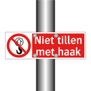 Niet tillen met haak