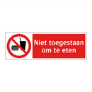 Niet toegestaan om te eten