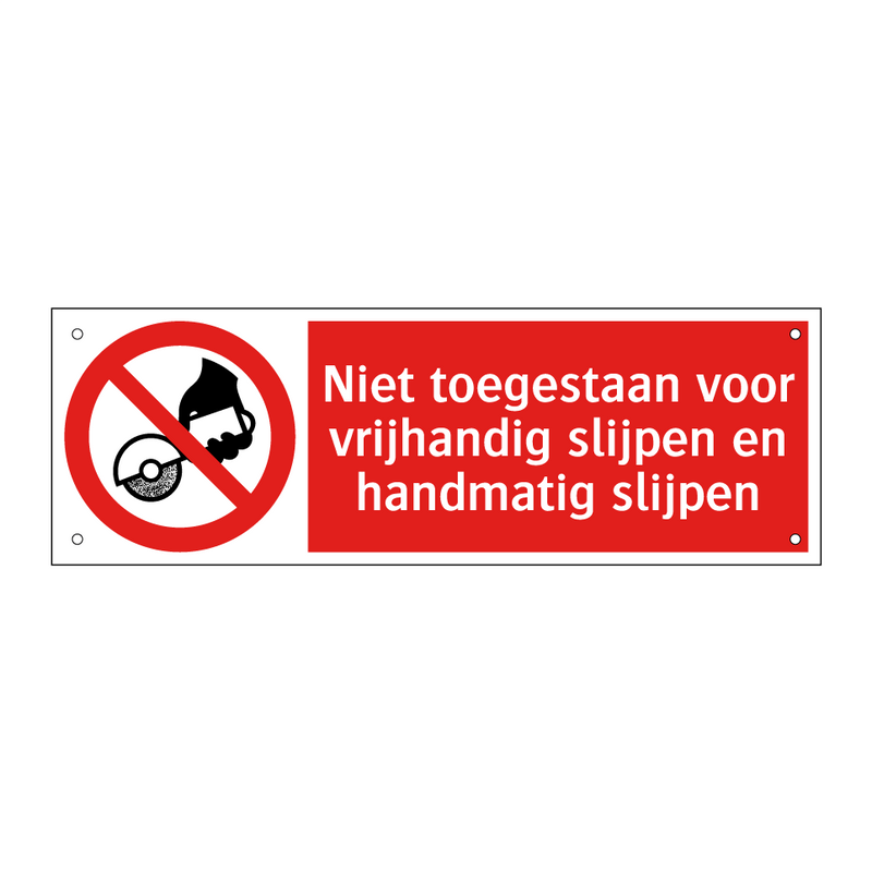 Niet toegestaan voor vrijhandig slijpen en handmatig slijpen