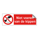 Niet voeren van de kippen