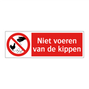 Niet voeren van de kippen