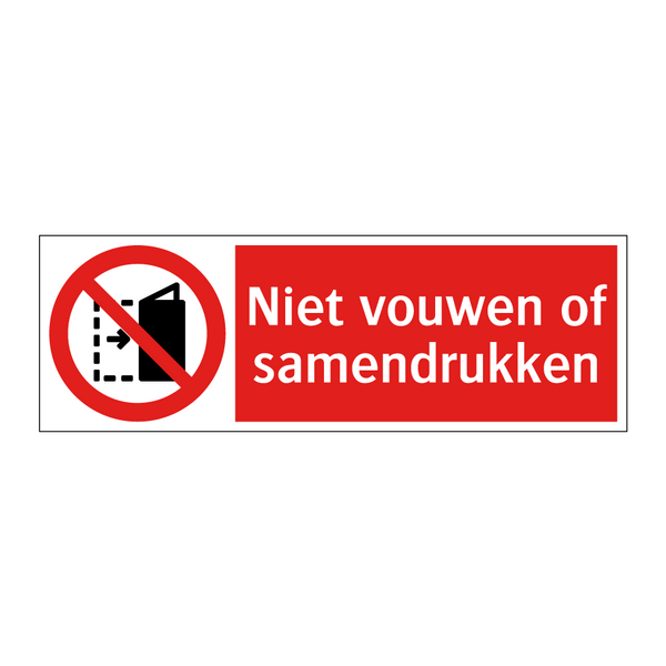 Niet vouwen of samendrukken