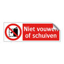 Niet vouwen of schuiven