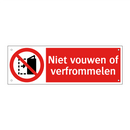 Niet vouwen of verfrommelen