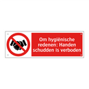 Om hygiënische redenen: Handen schudden is verboden