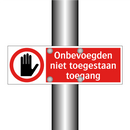 Onbevoegden niet toegestaan toegang