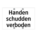 Handen schudden verboden & Handen schudden verboden & Handen schudden verboden