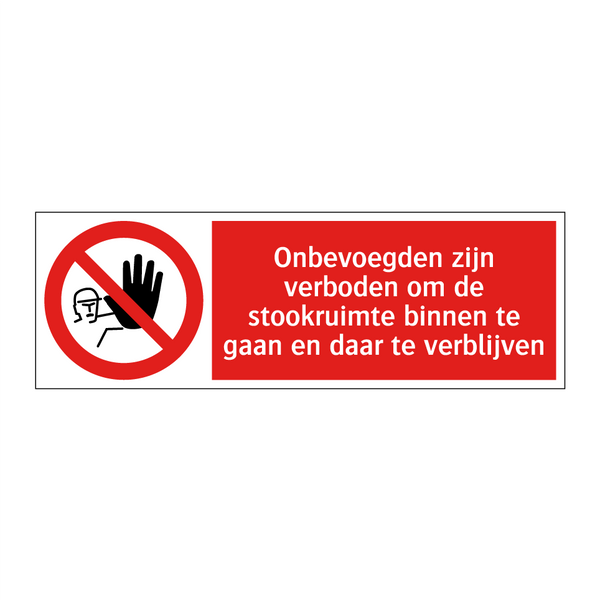 Onbevoegden zijn verboden om de stookruimte binnen te gaan en daar te verblijven