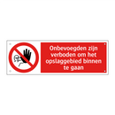 Onbevoegden zijn verboden om het opslaggebied binnen te gaan