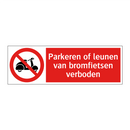 Parkeren of leunen van bromfietsen verboden