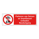 Parkeren van fietsen en bromfietsen verboden. Nooduitgang