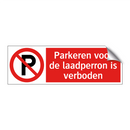 Parkeren voor de laadperron is verboden