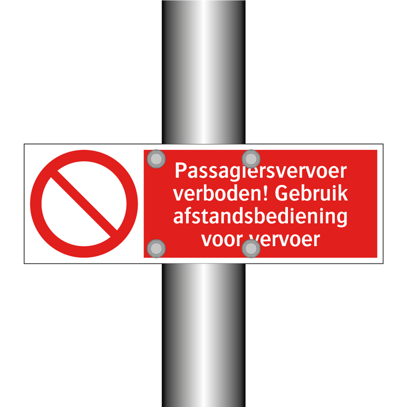Passagiersvervoer verboden! Gebruik afstandsbediening voor vervoer
