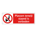 Plassen terwijl staand is verboden
