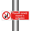 Plassen terwijl staand is verboden