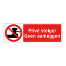 Privé steiger Geen aanleggen