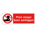 Privé steiger Geen aanleggen