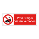 Privé steiger Vissen verboden