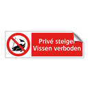 Privé steiger Vissen verboden