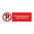 Privéparkeerplaats Geen Parkeren