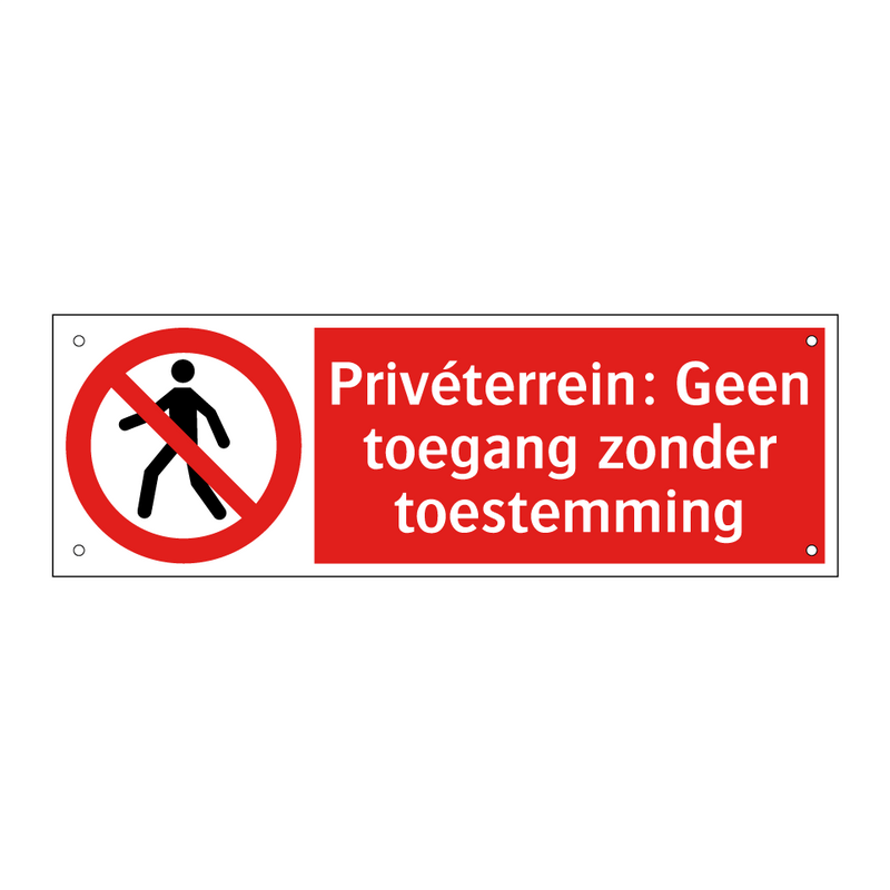 Privéterrein: Geen toegang zonder toestemming