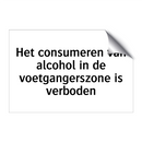 Het consumeren van alcohol in de voetgangerszone is verboden