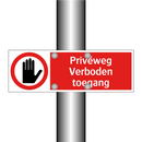 Privéweg Verboden toegang