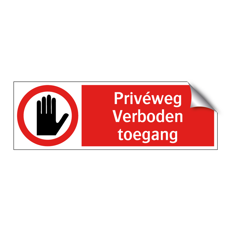 Privéweg Verboden toegang