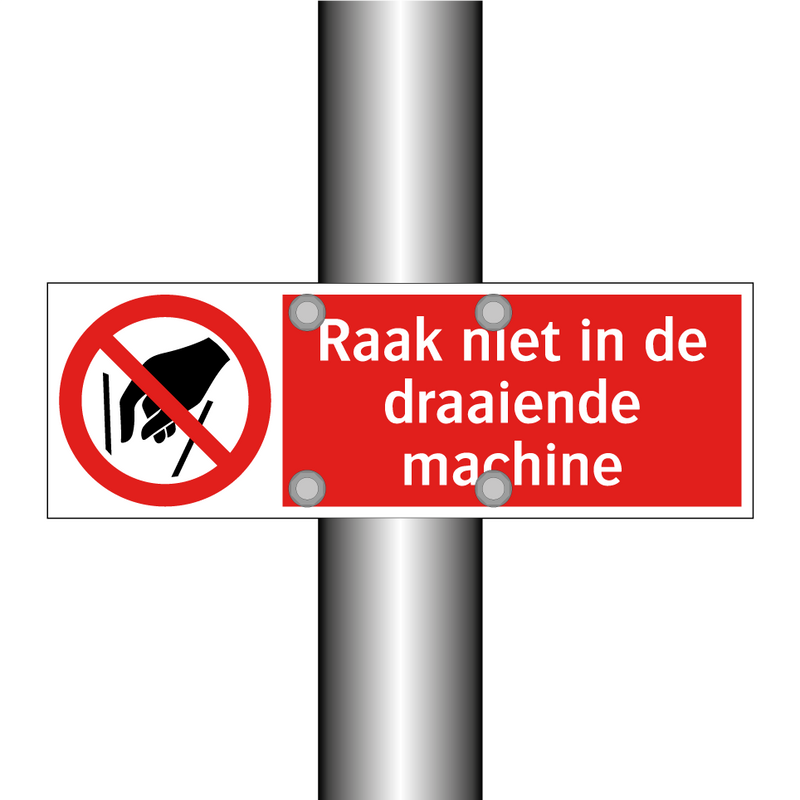 Raak niet in de draaiende machine