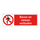 Racen en rennen verboden