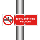 Riemaandrijving verboden