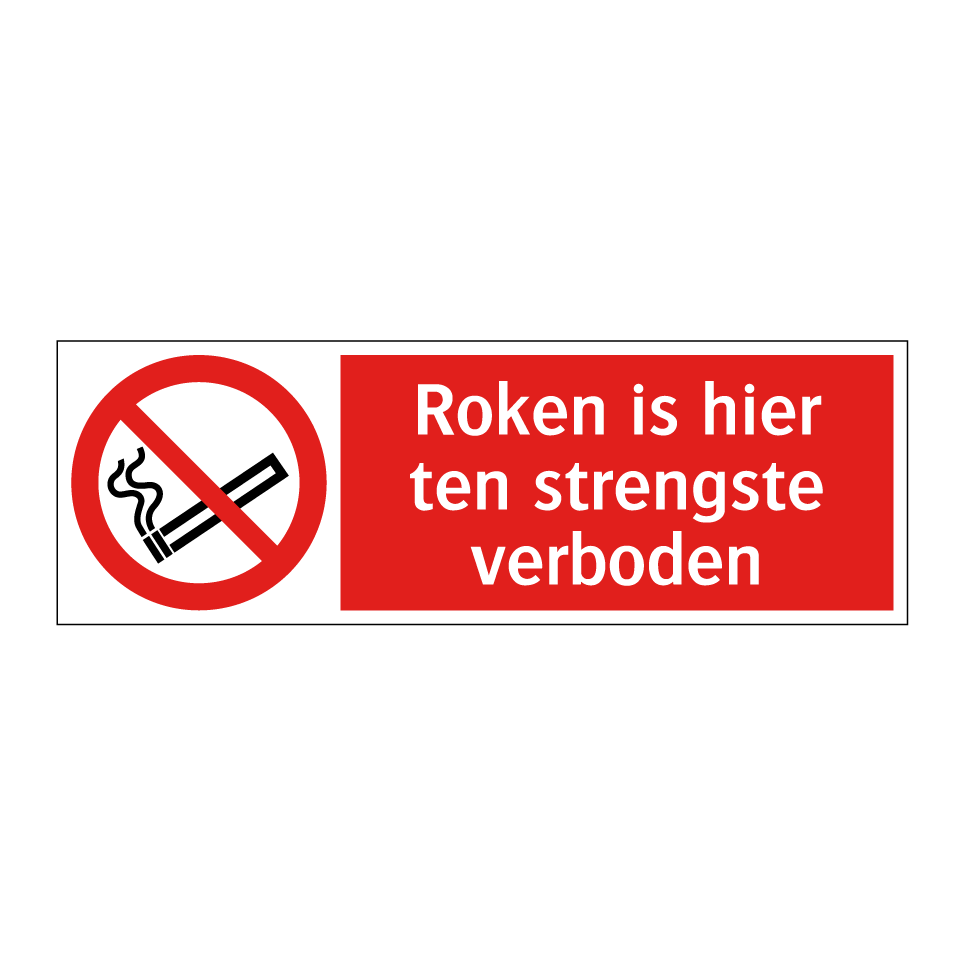 Koop Roken is hier ten strengste verboden bord | SignOnline | NL-P5886