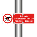 Ruim de uitwerpselen van uw hond op - Bedankt