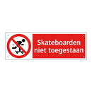 Skateboarden niet toegestaan