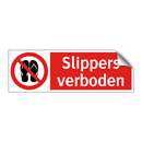 Slippers verboden
